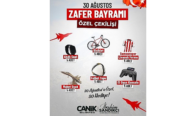 Canik Belediyesi’nden 30 Ağustos’a Özel 30 Hediye