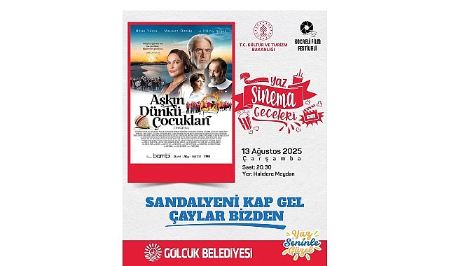 Gölcük’te yaz sinema geceleri “Aşkın Dünkü Çocukları” ile devam edecek