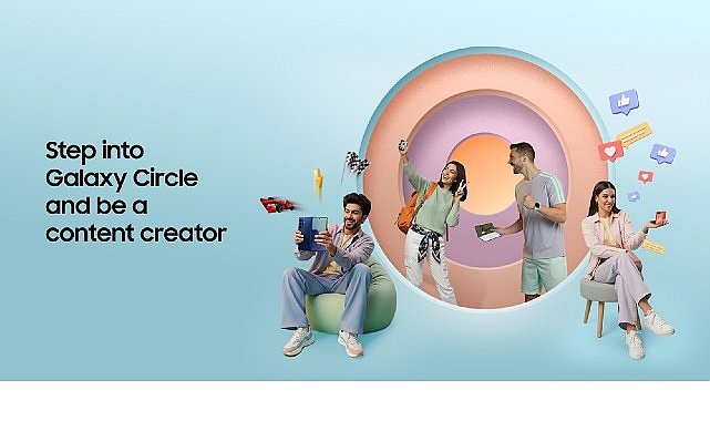 Samsung inovasyonu yaratıcılıkla buluşturan “Galaxy Circle” programını duyurdu